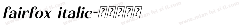 fairfox italic字体转换